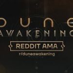 Dune: Awakening Devs Hold AMA In Days Before Large-Scale Beta Test