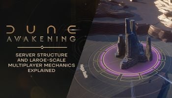 Dune: Awakening Reaffirms Its Intent As A Survival Game, Clarifies Server and Map Structure
