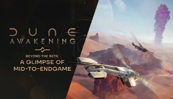 Dune: Awakening Stream Will Unveil Mid and Endgame Content & Advanced Features