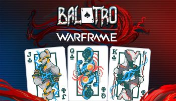 Is Warframe Ready for More Collabs? Balatro Might Be the First of Many