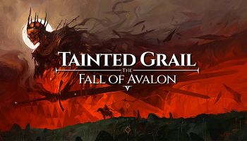 Tainted Grail: The Fall of Avalon Final Review