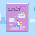 2024 Casual Gaming Apps Report