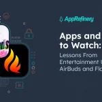 Apps and Trends to Watch: Lessons From Entertainment Upstarts AirBuds and FlareFlow