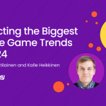 Episode 53: Predicting the Biggest Mobile Game Trends in 2024