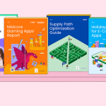 Take Your Mobile Marketing to the Next Level With Liftoff’s 2023 Reports and Guides